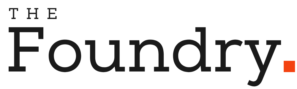 The Foundry.